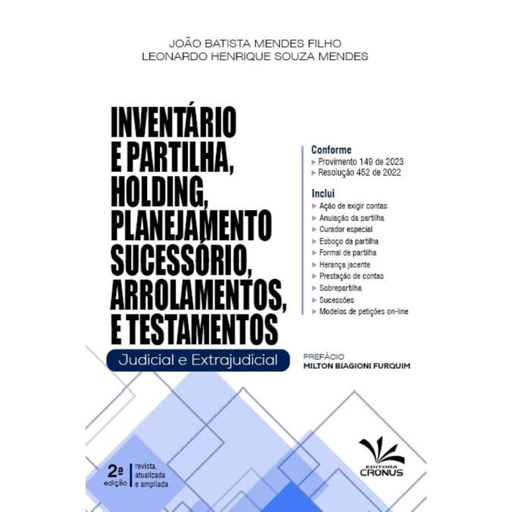 Inventário e Partilha, Holding, Planejamento Sucessório, Arrolamentos e Testamentos