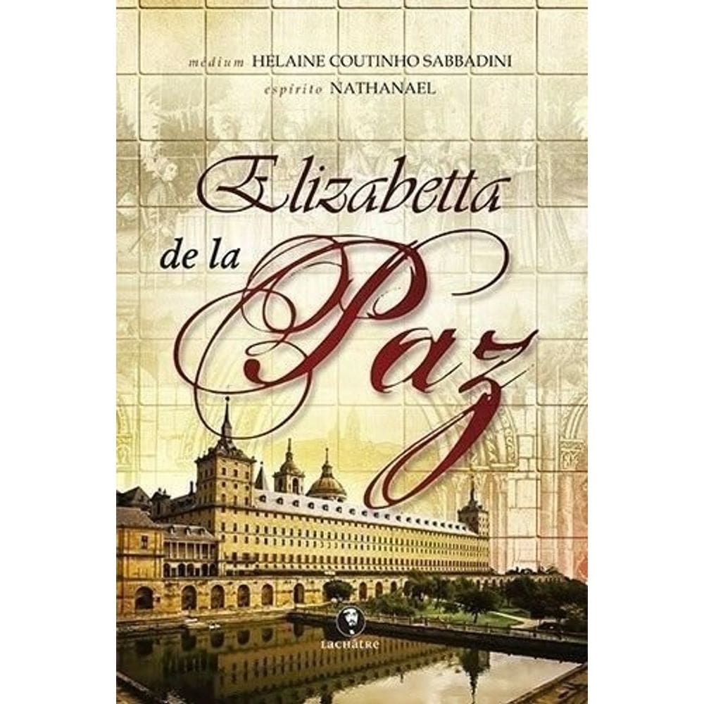 Elizabeta de La Paz: Pelo Espírito Nathanael