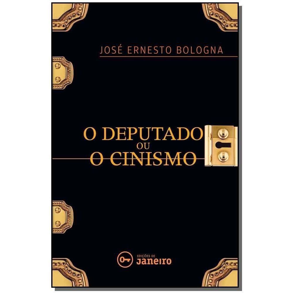 Deputado Ou o Cinismo, O