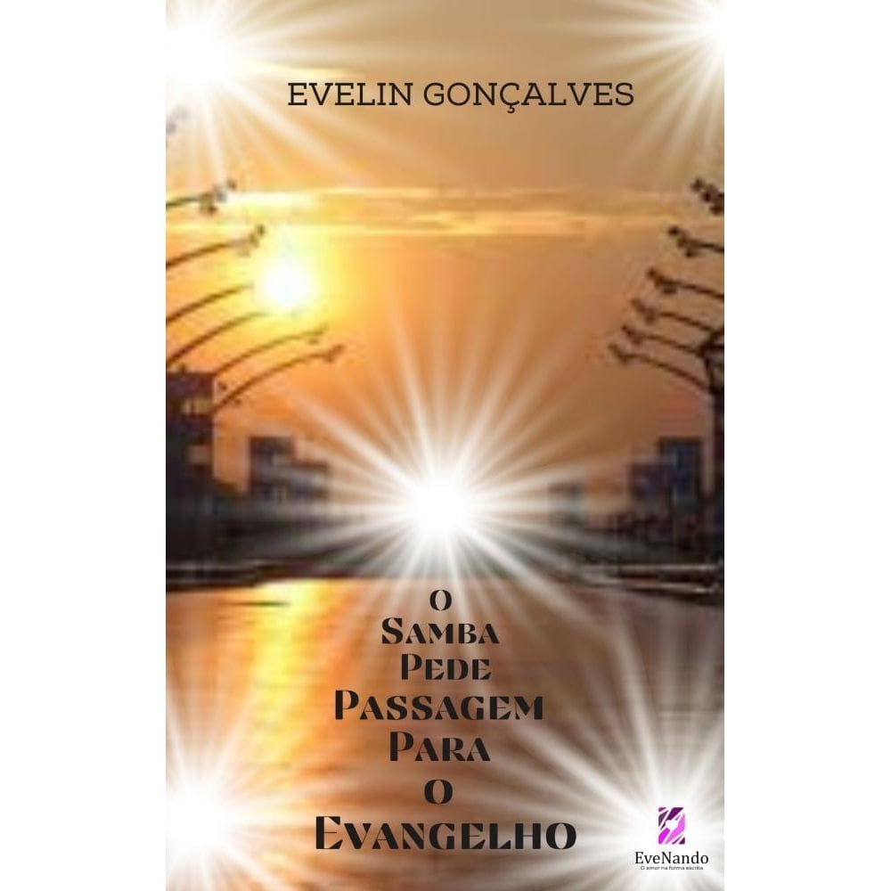 O Samba Pede Passagem Para O Evangelho