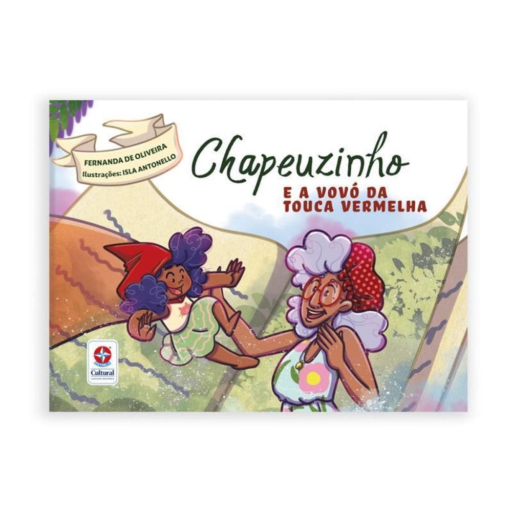 Chapeuzinho Vermelho E A Vovó Da Touca Vermelha