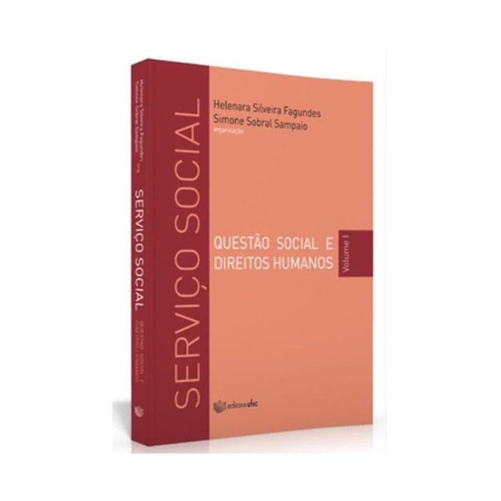Serviço Social - Questão Social E Direitos Humanos - Vol. 1