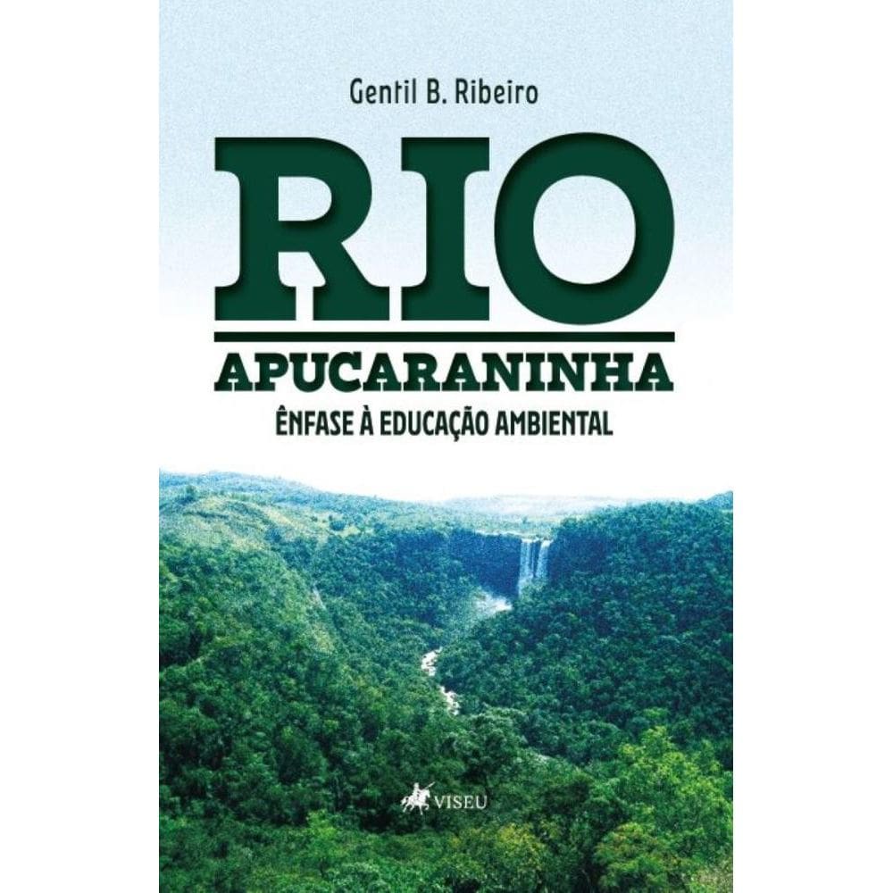 Rio Apucaraninha: Ênfase à Educação Ambiental