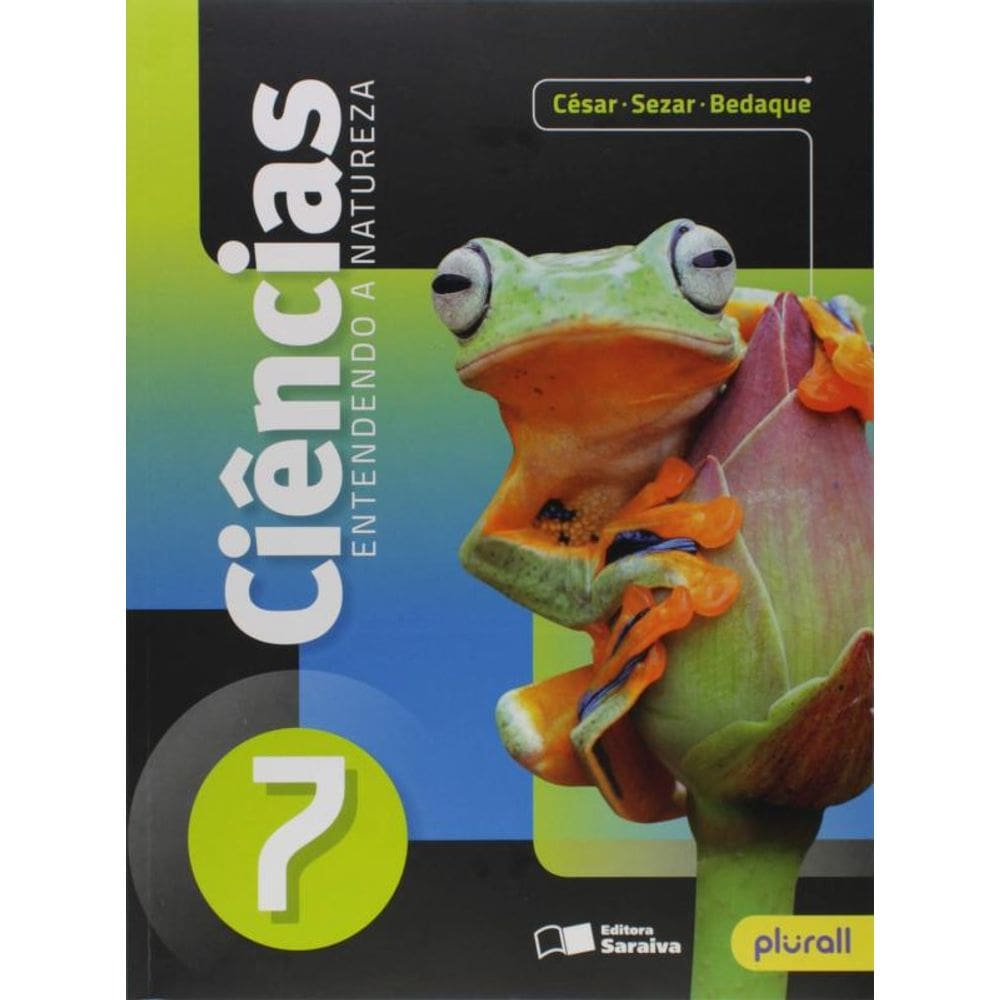 Livro Ciencias Entendendo A Natureza - 7 Ano - Ef Ii - 26 Ed