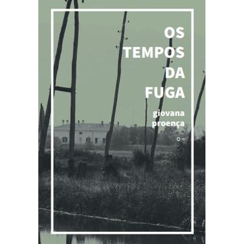 Os Tempos Da Fuga