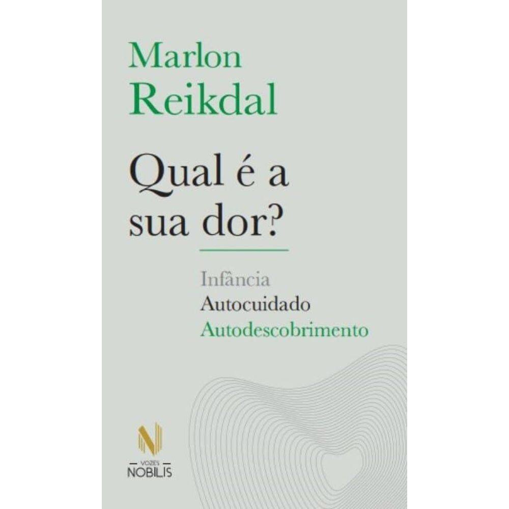 Qual é a sua dor?