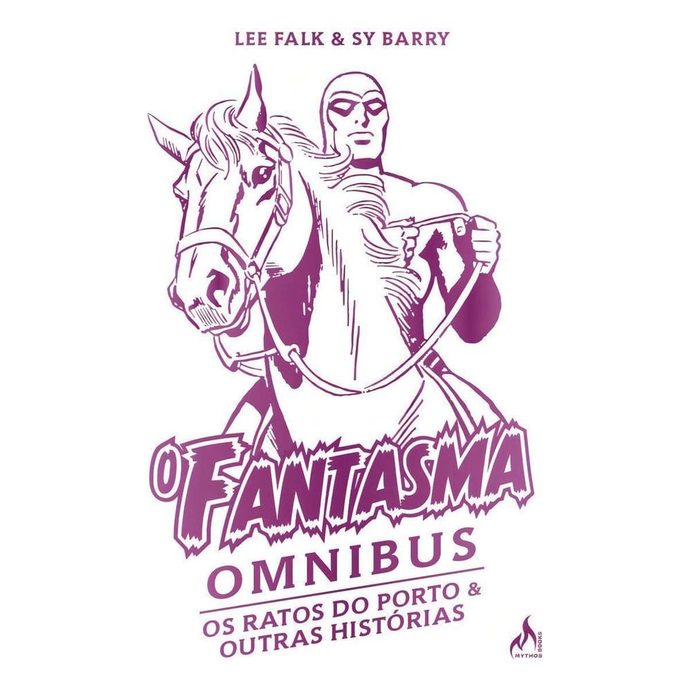 O Fantasma Por Sy Barry Omnibus - Os Ratos do Porto e Outras Histórias