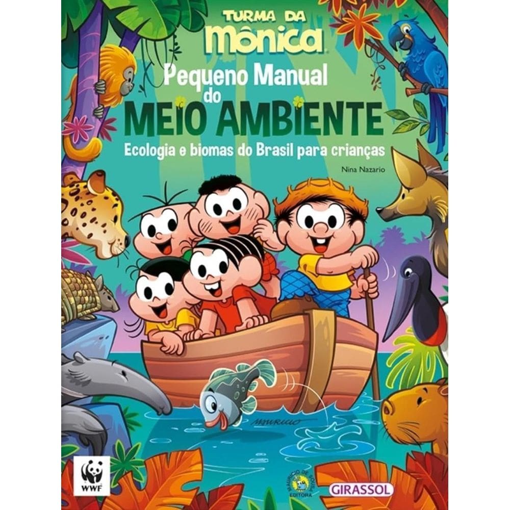 Turma da Mônica - Pequeno Manual do Meio Ambiente - Ecologia e Biomas do Brasil Para Crianças