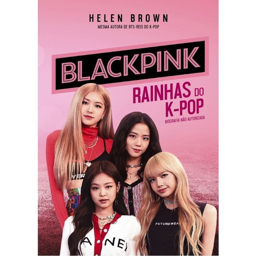 Blackpink - Rainhas do Kpop