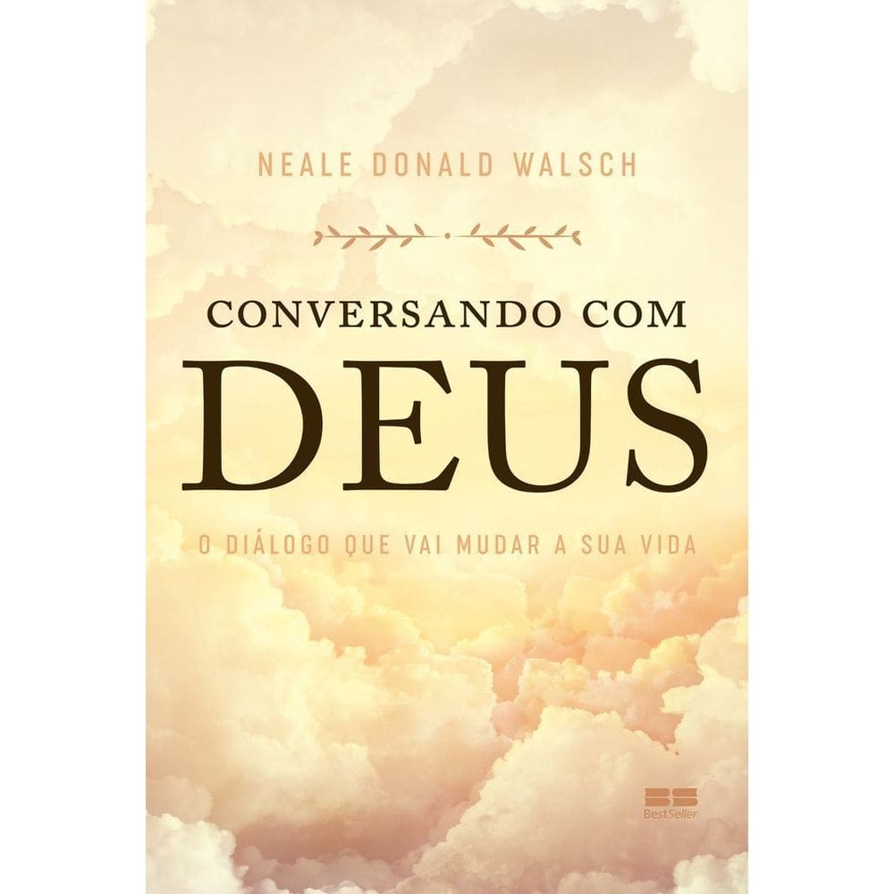 Conversando Com Deus - Diálogo Que Vai Mudar a Sua Vida