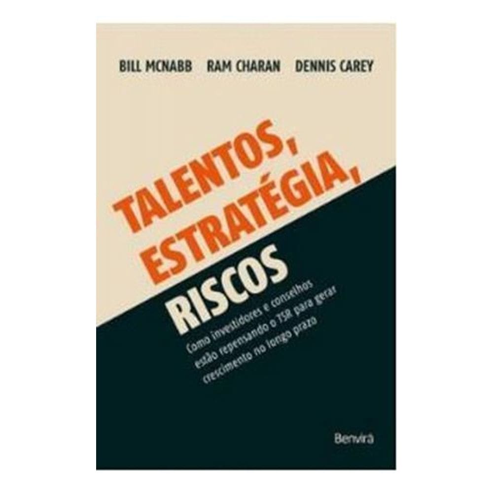 Talentos, Estratégia, Riscos