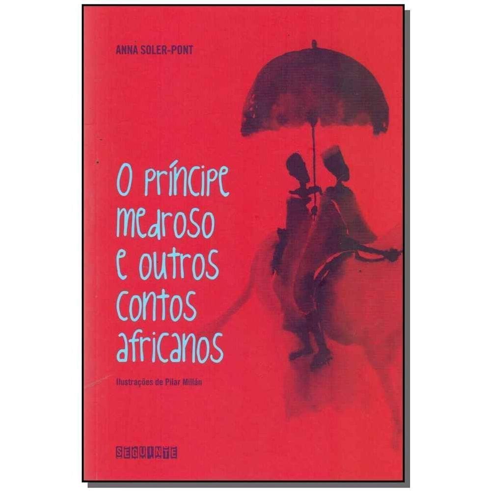 Principe Medroso e Outros Contos Africanos, O