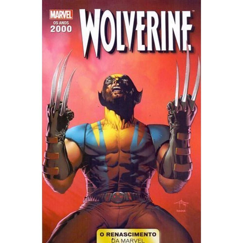 Anos 2000 Renascimento Marvel - Vol. 09 - Wolverine