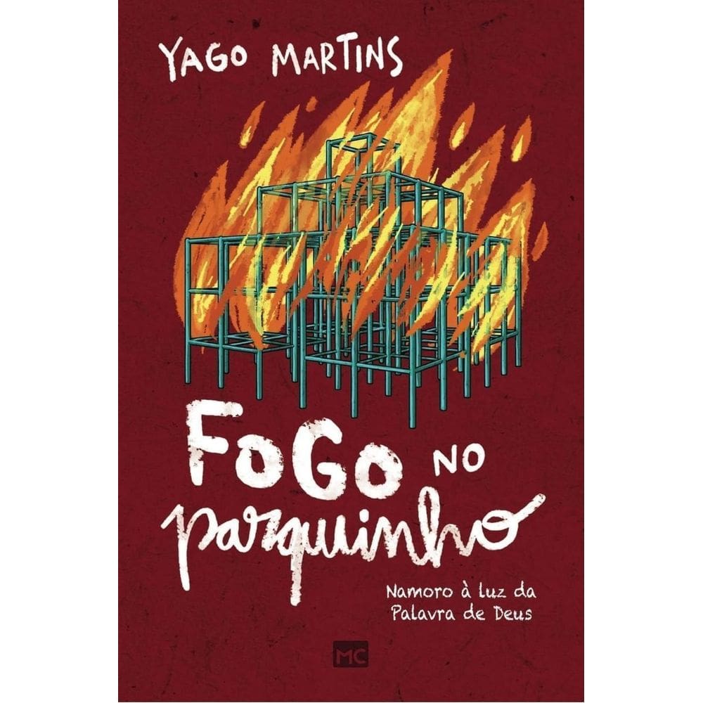 Fogo no Parquinho - Namoro à Luz da Palavra de Deus