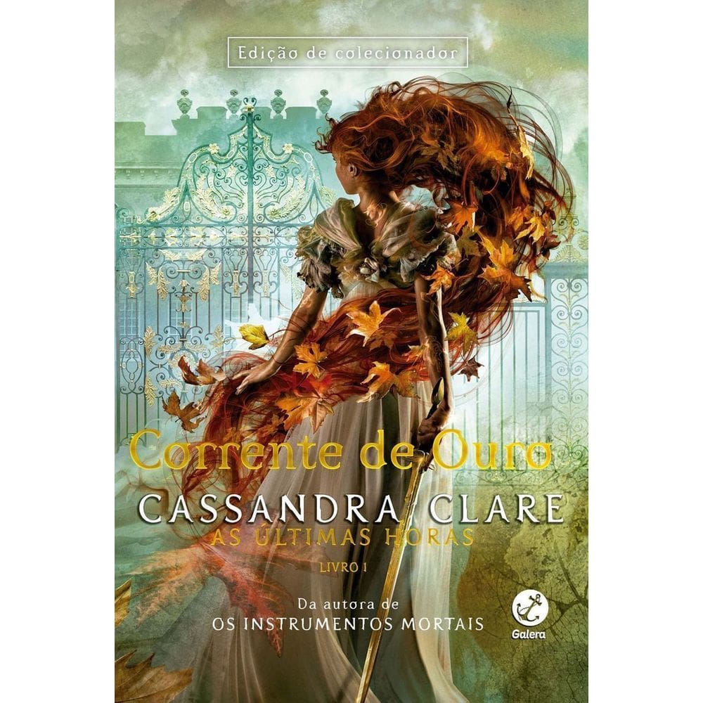 Corrente de Ouro - as Últimas Horas - Vol. 01