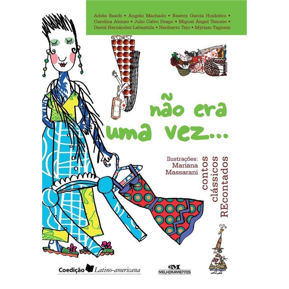 Não Era Uma Vez - Contos Clássicos Recontados