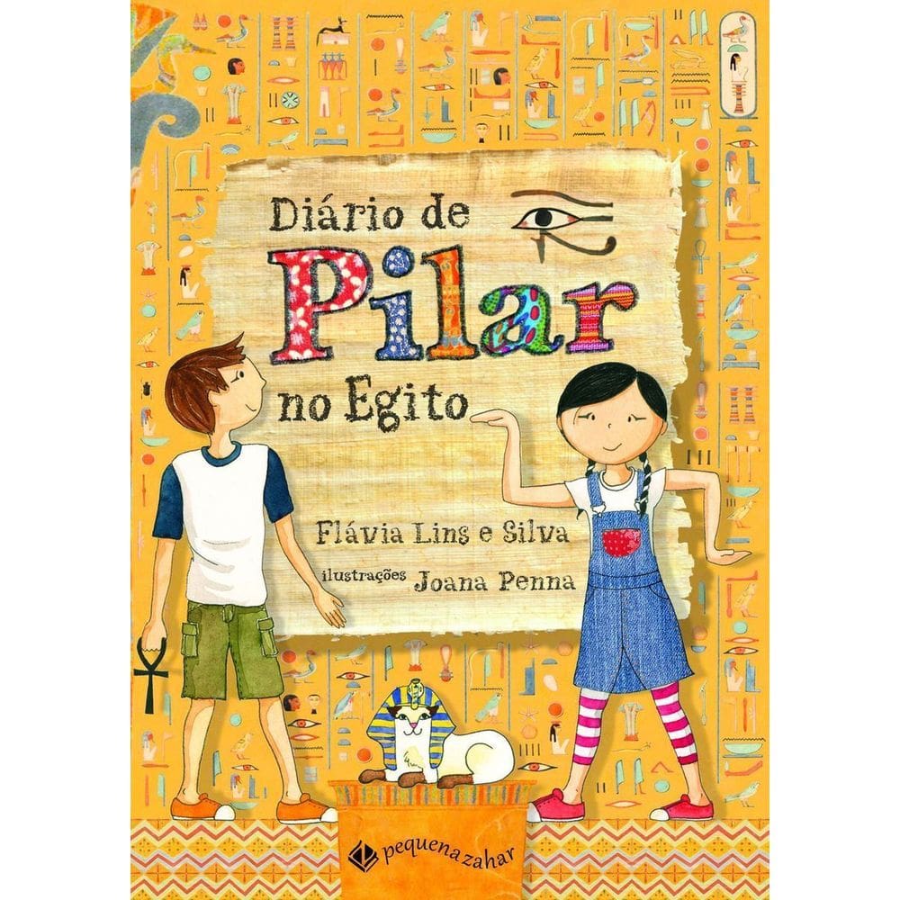 Diário De Pilar No Egito (Nova Edição)