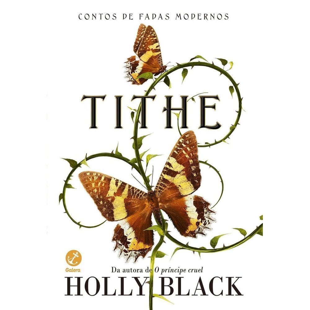 Tithe (Vol. 1 Contos De Fadas Modernos)