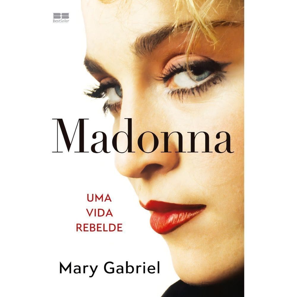 Madonna - Uma Vida Rebelde