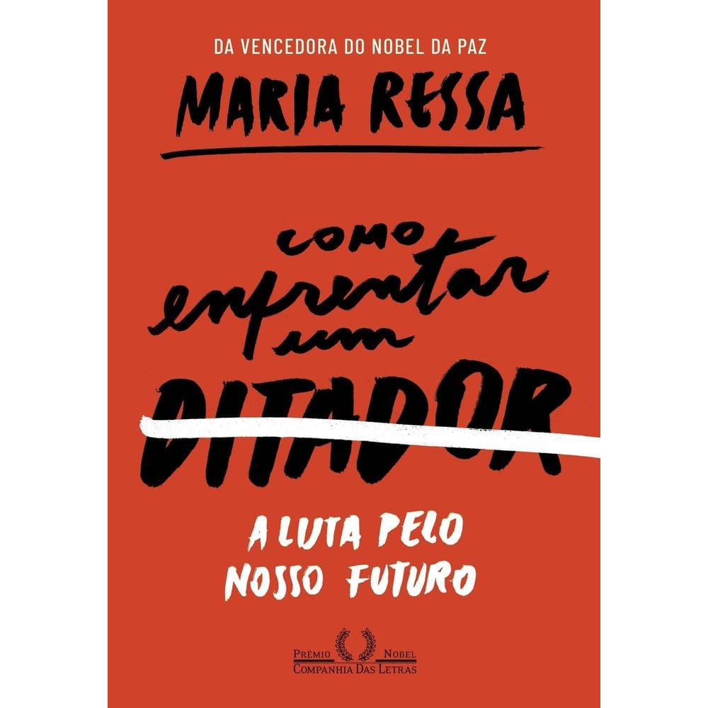 Como Enfrentar Um Ditador - A Luta Pelo Nosso Futuro