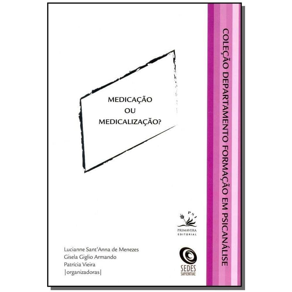 Medicação Ou Medicalização?