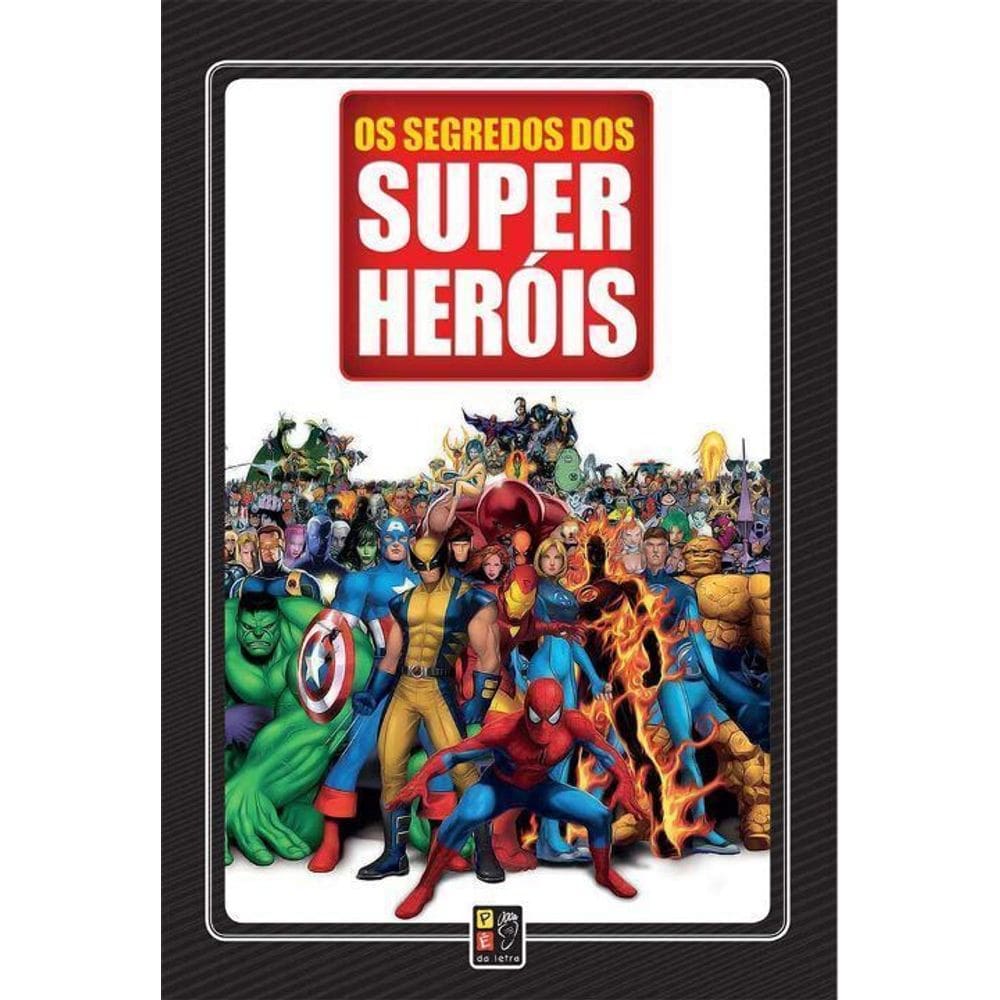 Segredos dos Super Heróis, Os