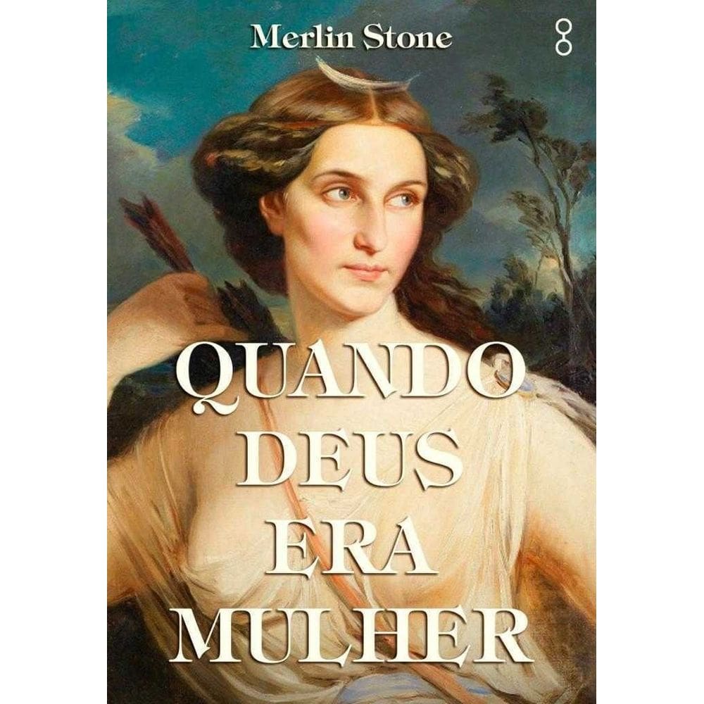 Quando Deus Era Mulher