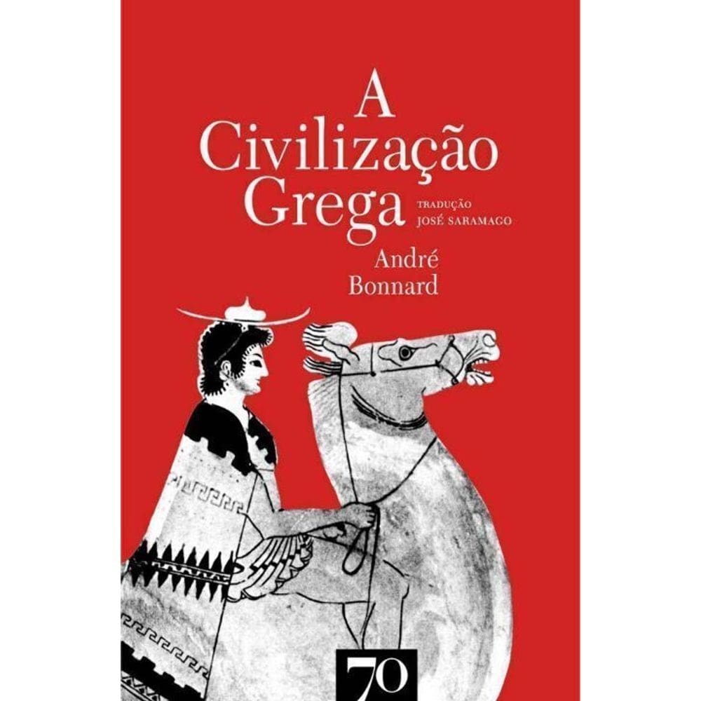 Civilização Grega, A