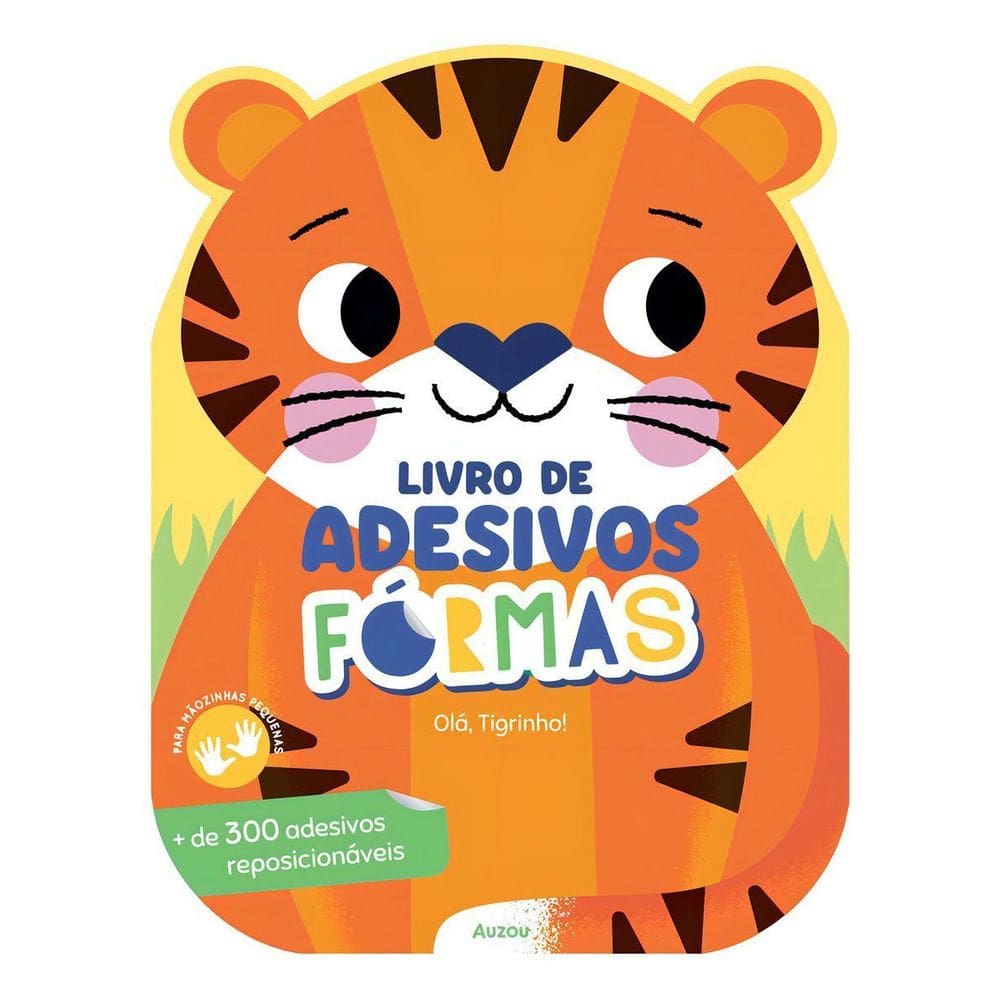 Livro de Adesivos - Formas: Olá, Tigrinho!