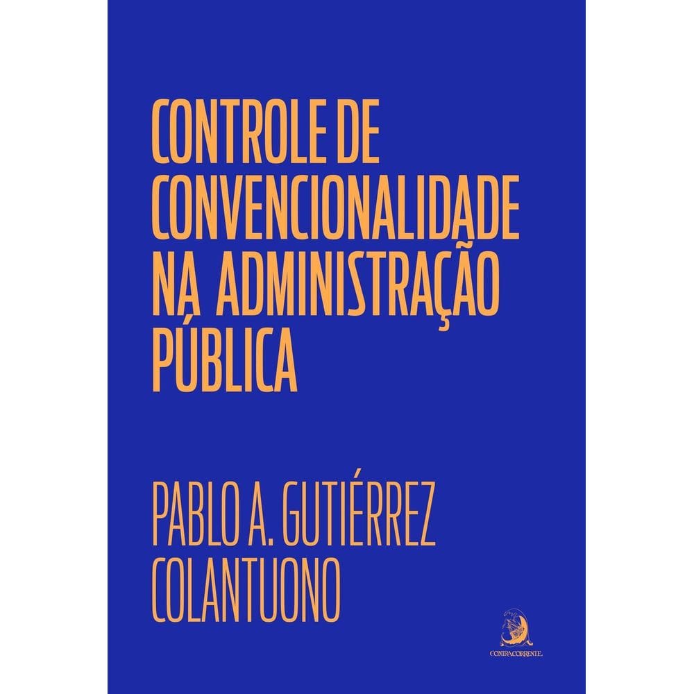 Controle de Convencionalidade na Administração Pública - 01Ed/24