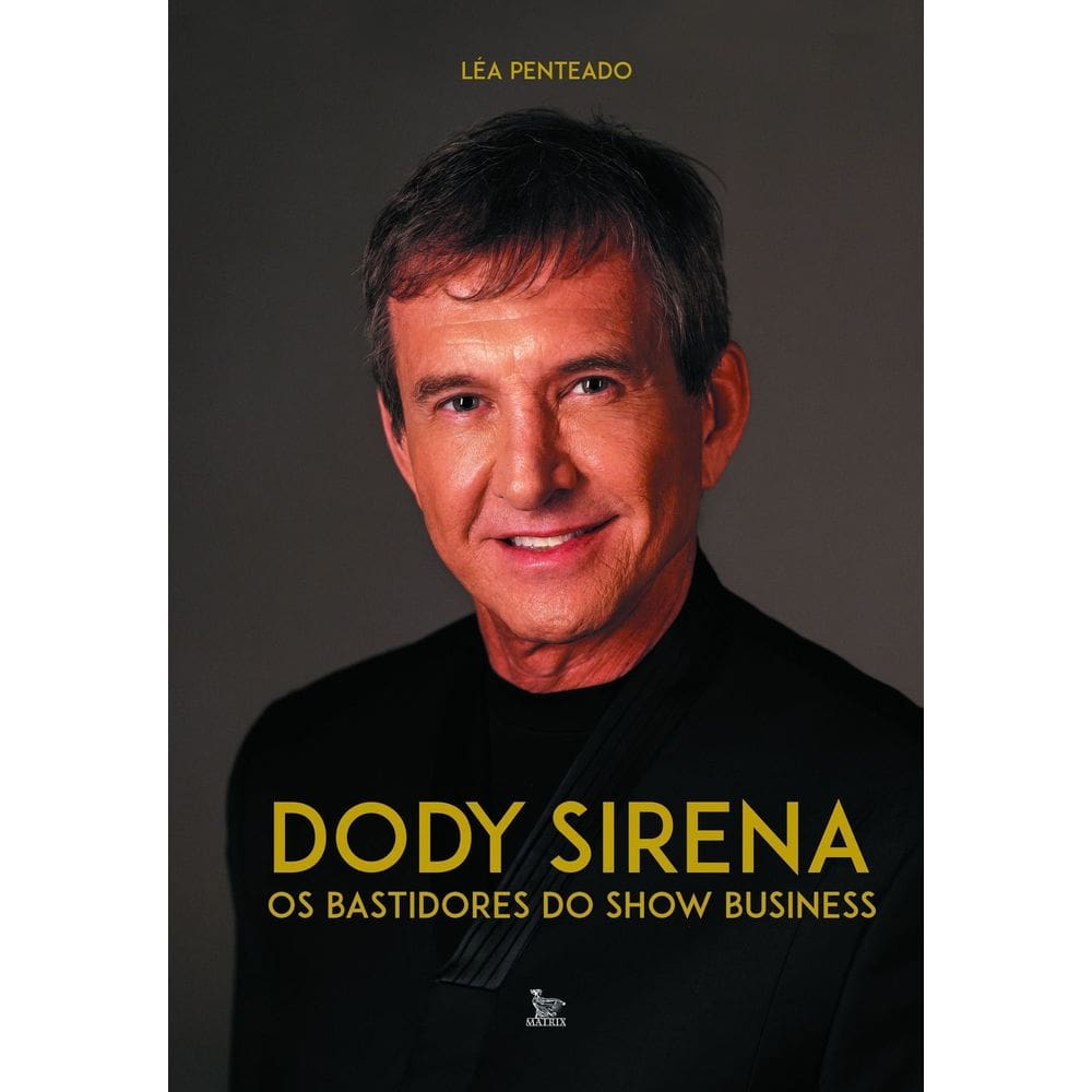 Dody Sirena - Os Bastidores do Show Business