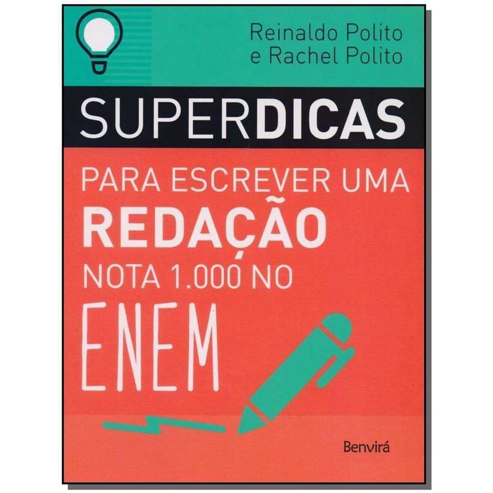 Superdicas Para Escrever Uma Redação Nota 1.000 no Enem