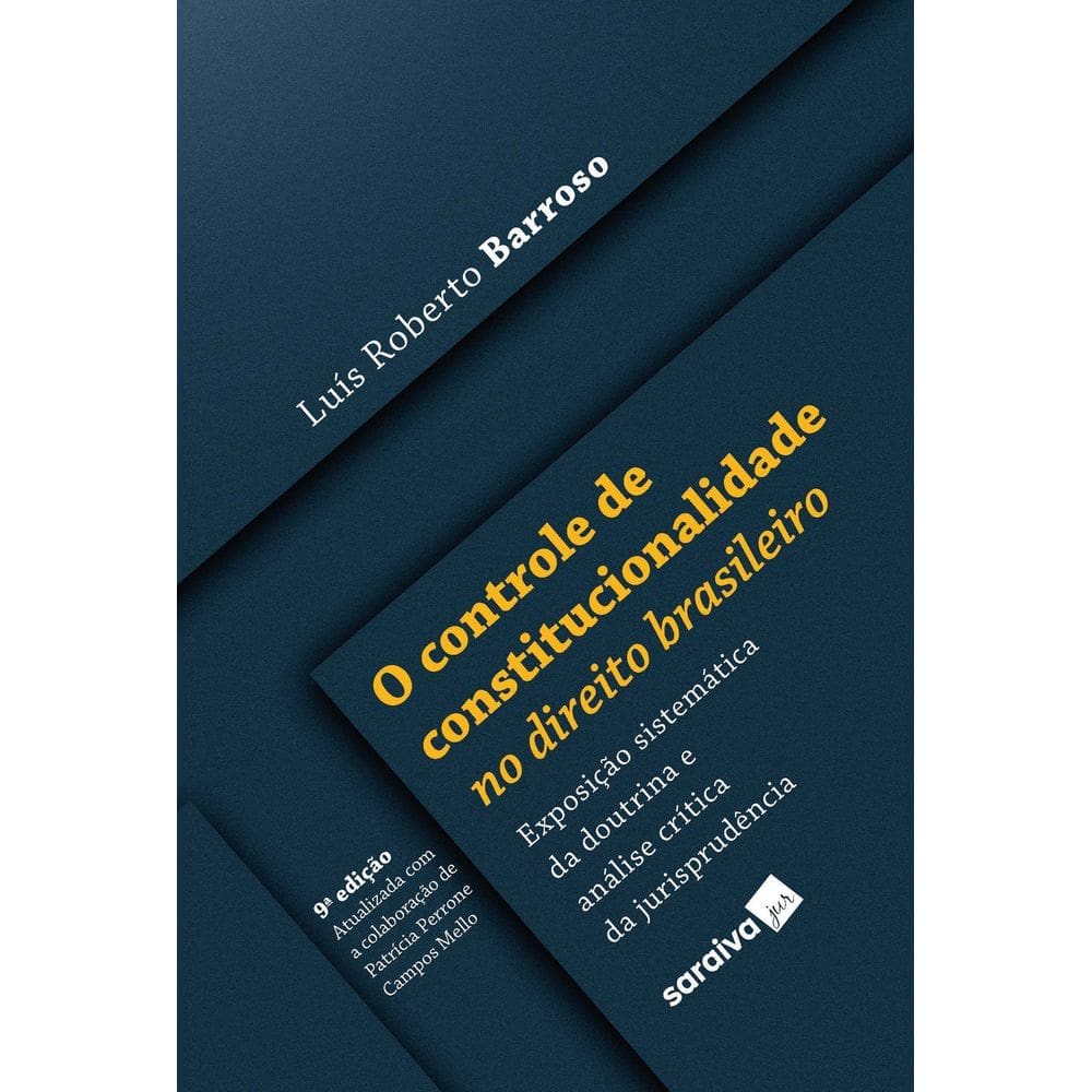 O Controle de Constitucionalidade no Direito Brasileiro - 09Ed/22