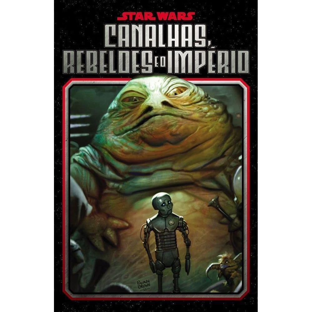 Star Wars - Canalhas, Rebeldes e o Império