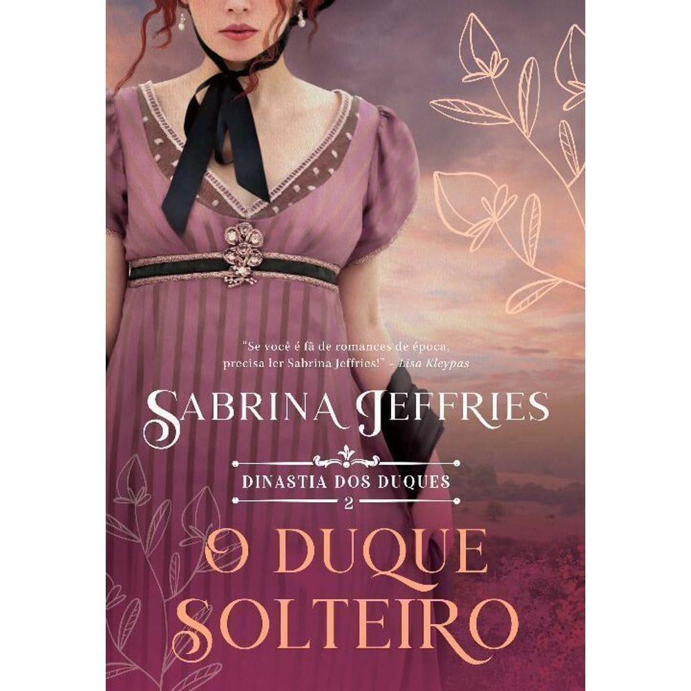 o Duque Solteiro (Dinastia Dos Duques – Livro 2)