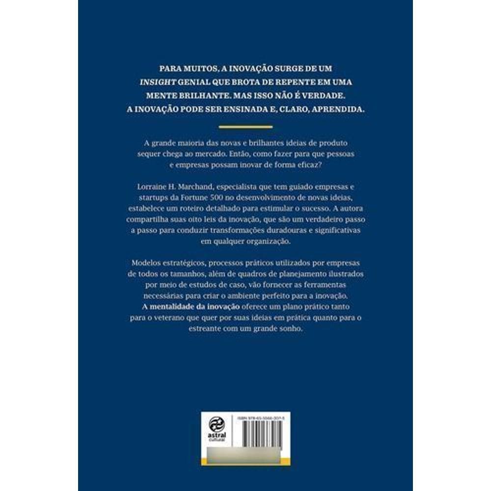 a Mentalidade Da Inovação - Oito Passos Essenciais Para Transformar Qualquer Empresa