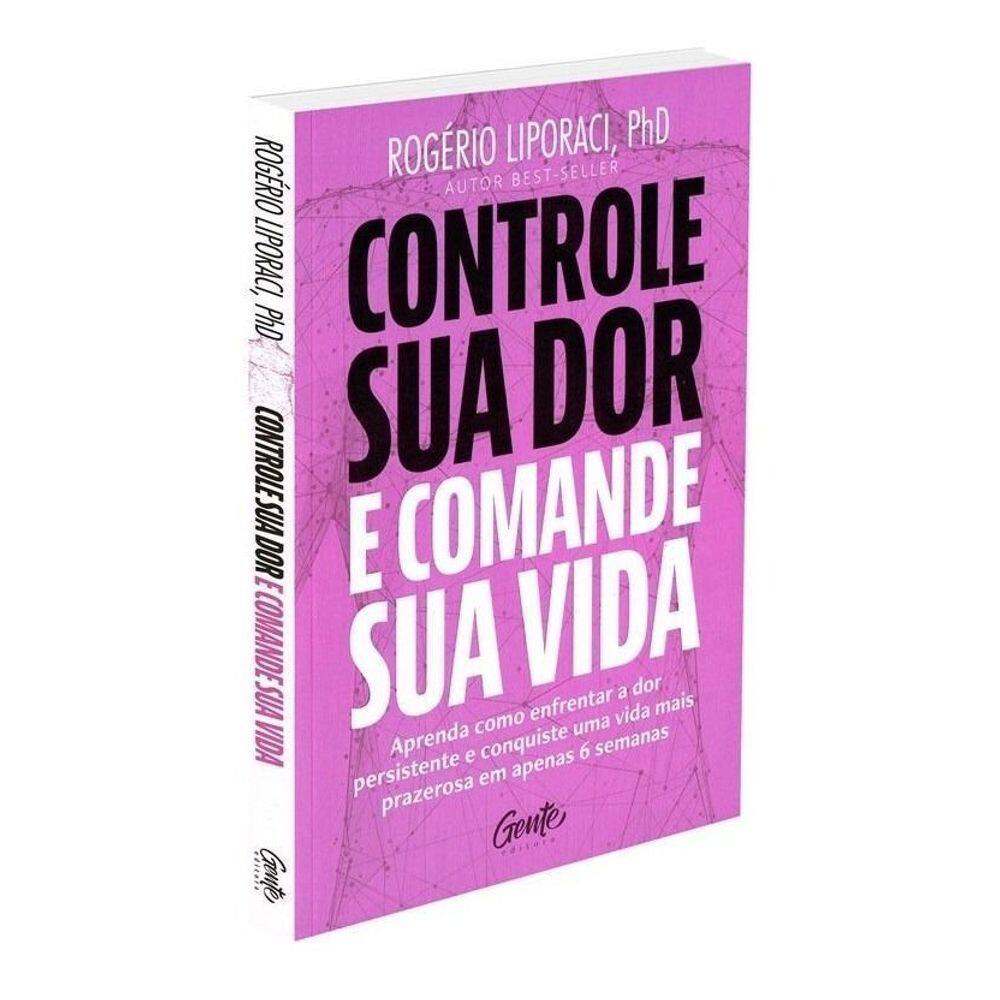 Controle Sua Dor e Comande Sua Vida