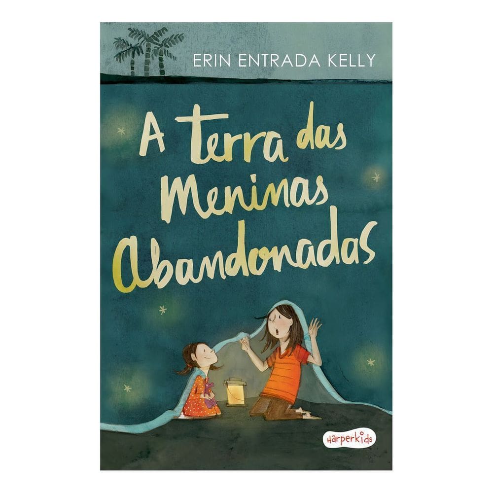 A Terra das Meninas Abandonadas