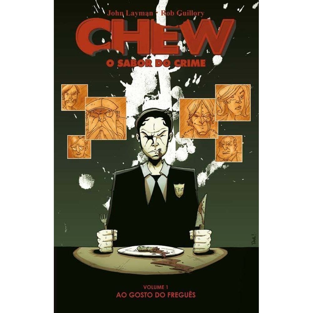 Chew - o Sabor Do Crime - Vol.01