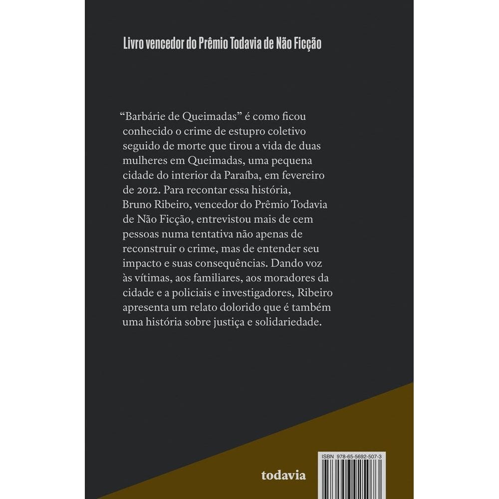 Era Apenas Um Presente Para o Meu Irmão - A Barbárie de Queimadas