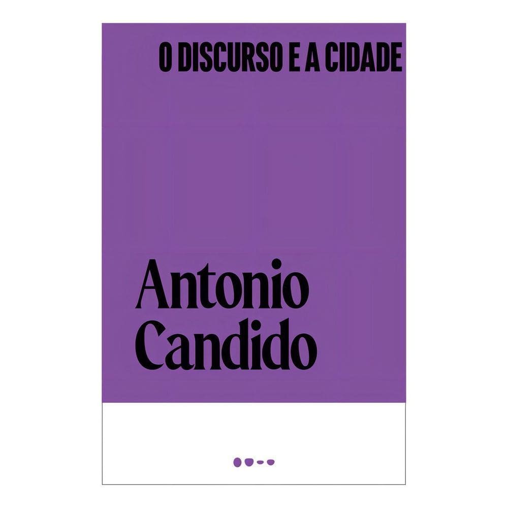 O Discurso e a Cidade