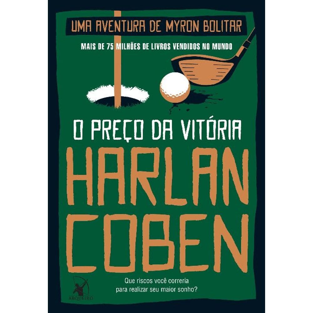 o Preço Da Vitória (Myron Bolitar – Livro 4)