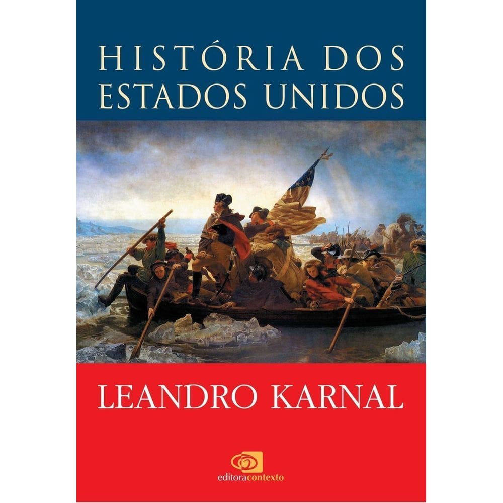 História Dos Estados Unidos - Das Origens Ao Século Xxi