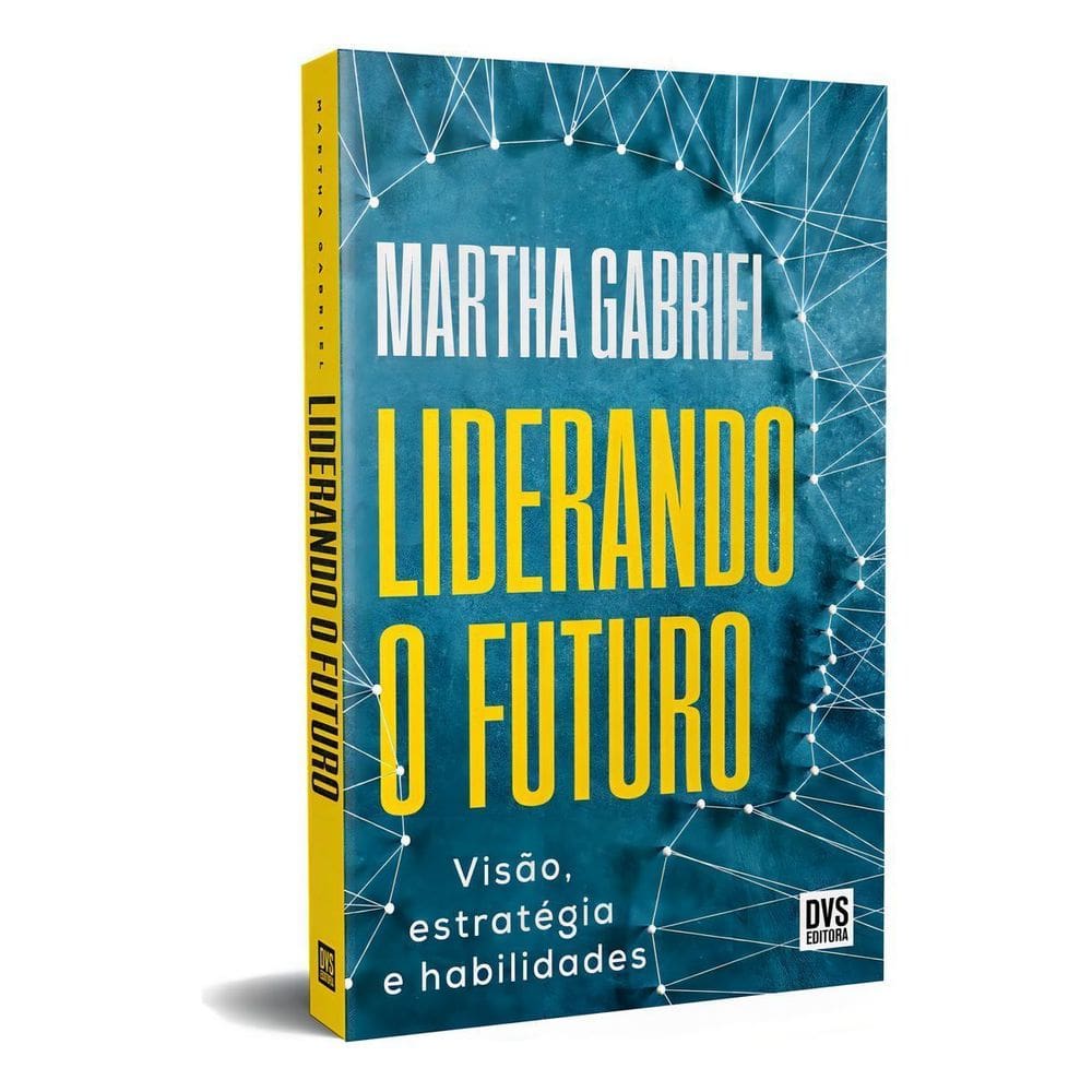 Liderando o Futuro - Visão, Estratégia e Habilidades