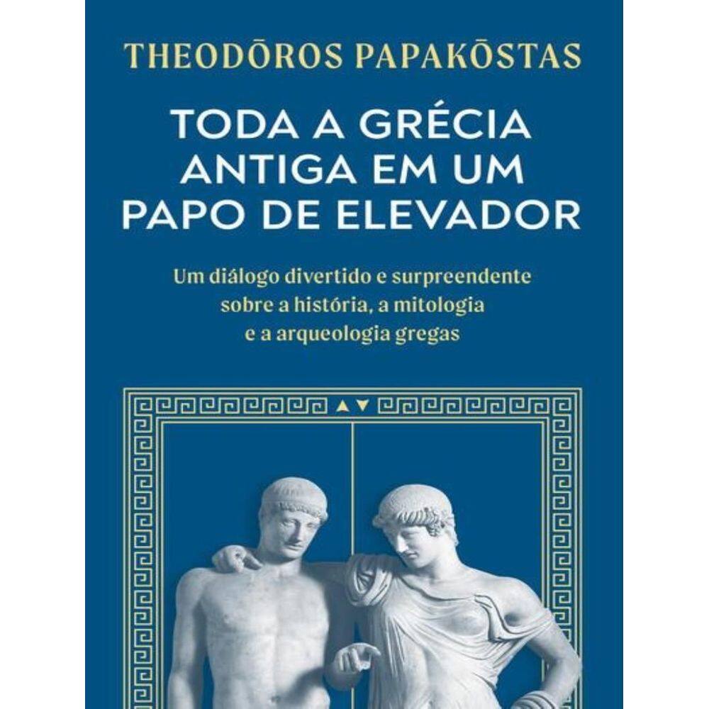 Toda a Grécia Antiga Em Um Papo de Elevador