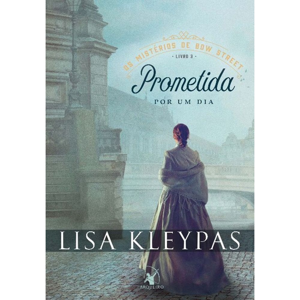 Prometida Por Um Dia (Os Mistérios De Bow Street – Livro 3)