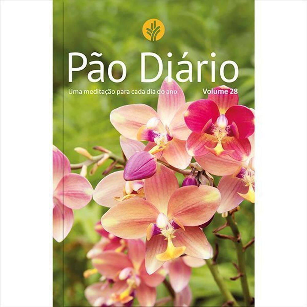 Pão Diário Vol. 28 - Flores
