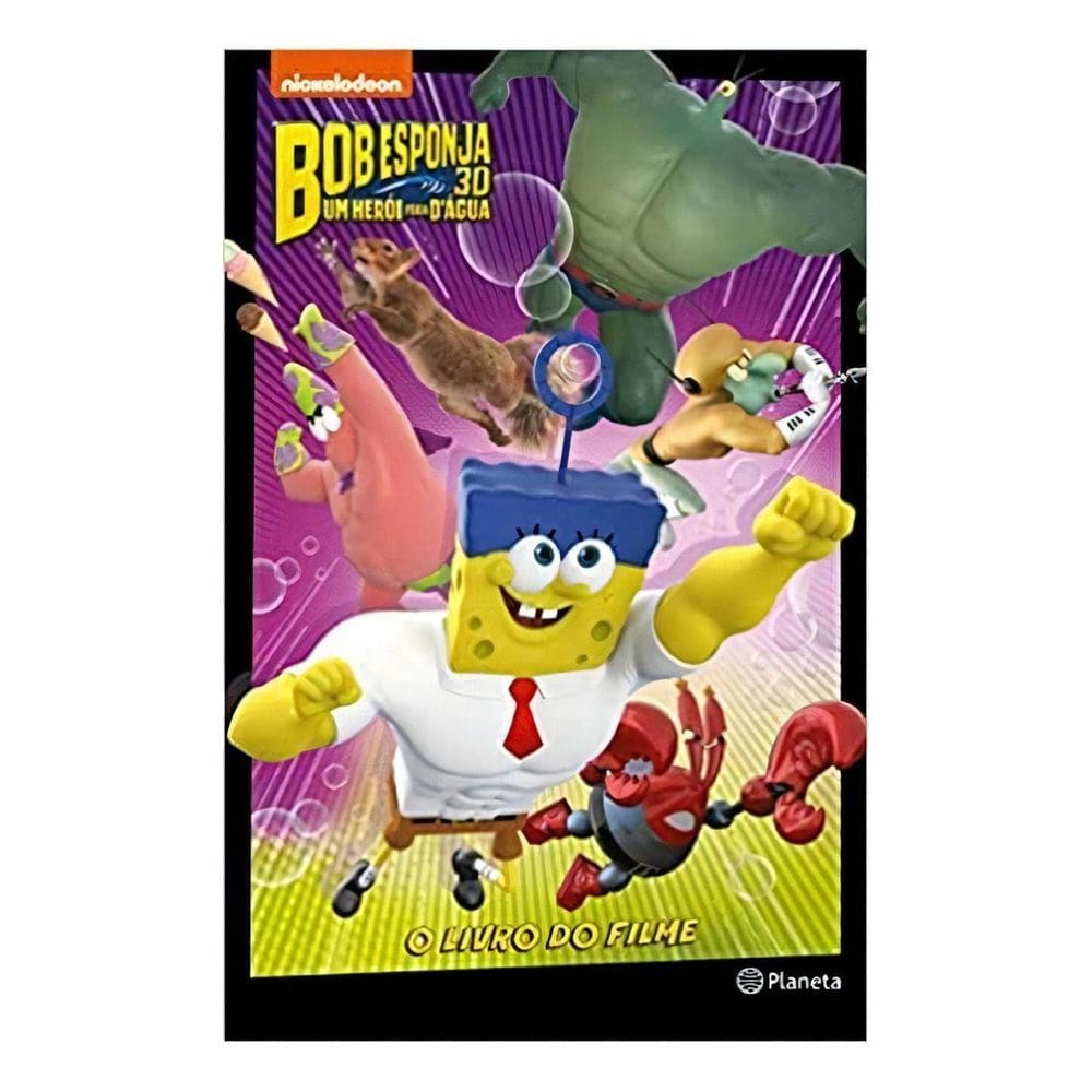 Bob Esponja - Um Herói Fora D`Água - O Livro do Filme