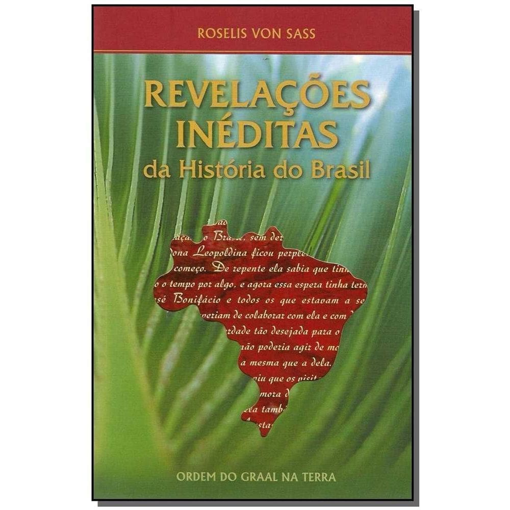 Revelações Inéditas Da História Do Brasil