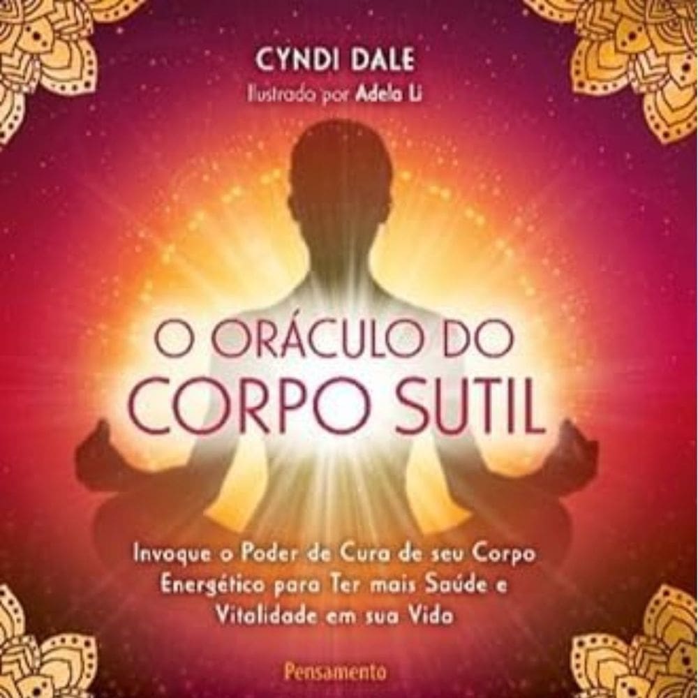 O Oráculo do Corpo Sútil